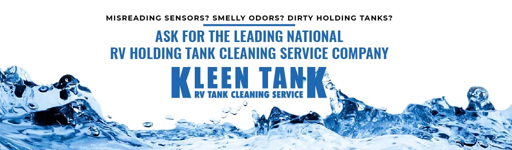 Kleen Tank, the leading national RV holding tank cleaning service company, Call 844-KLEENME for an appointment today!
