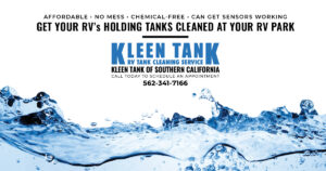 Kleen Tank of Southern California. Cleaning RV holding tanks at an RV park near you. Call 562-341-7166 to schedule today.