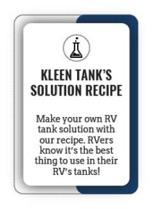 Get our Kleen Tank tank solution recipe